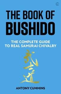 Cummins Antony The Book of Bushido
