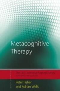 Fisher Peter Metacognitive Therapy