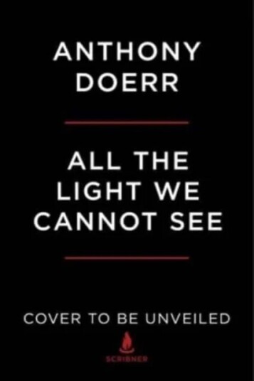 All the Light We Cannot See av Anthony Doerr All the Light We Cannot See av Anthony Doerr