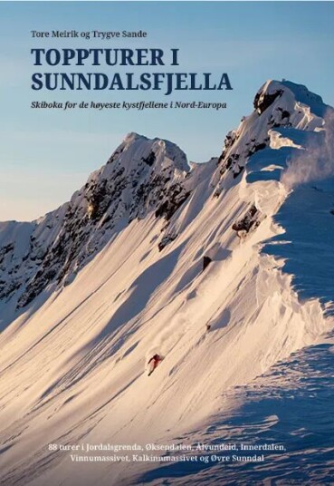 Toppturer i Sunndalsfjella88 turer og 43 fjell Toppturer i Sunndalsfjella88 turer og 43 fjell