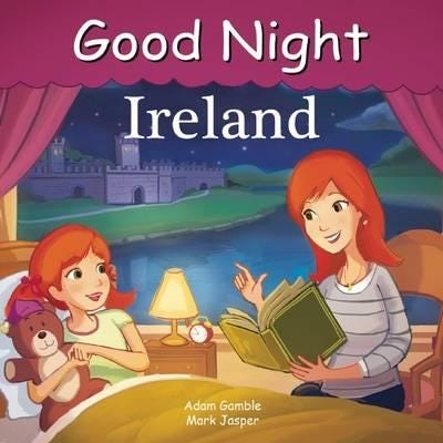 Good Night Ireland Av Adam Gamble, Mark Jasper Good Night Ireland Av Adam Gamble, Mark Jasper