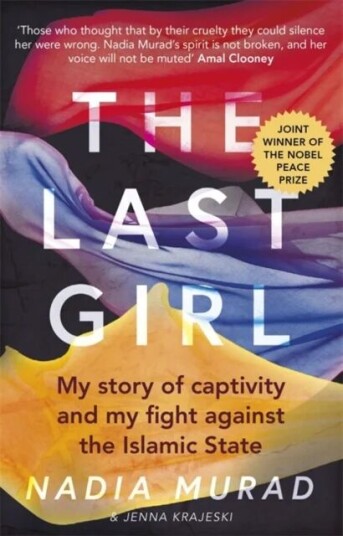 The Last Girl Av Jenna Krajeski, Nadia Murad The Last Girl Av Jenna Krajeski, Nadia Murad