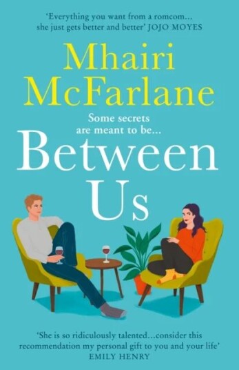 Between Us Av Mhairi Mcfarlane