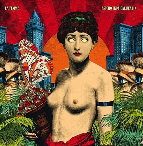 La Femme  Psycho Tropical Berlin  LP/Vinyl