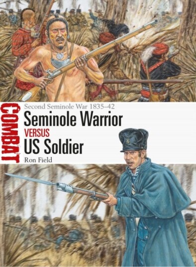 Seminole Warrior Vs Us Soldier Av Ron Field Seminole Warrior Vs Us Soldier Av Ron Field