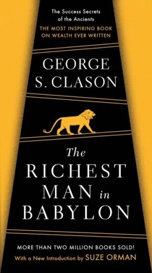 The Richest Man In Babylon Av George S Clason
