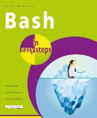 Bash In Easy Steps Av Mike Mcgrath