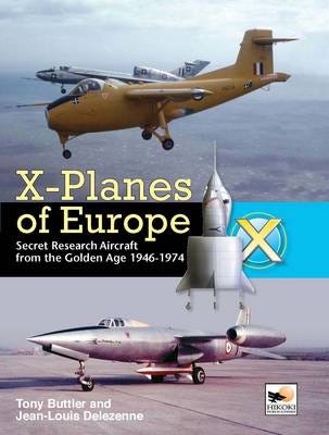 X-Planes Of Europe Av Tony Buttler, Jean-Louis Delezenne