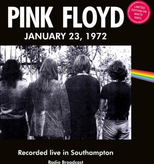 Pink Floyd Recorded Live In Southampton January 23 1972 Limited Edition Uk Vinyl