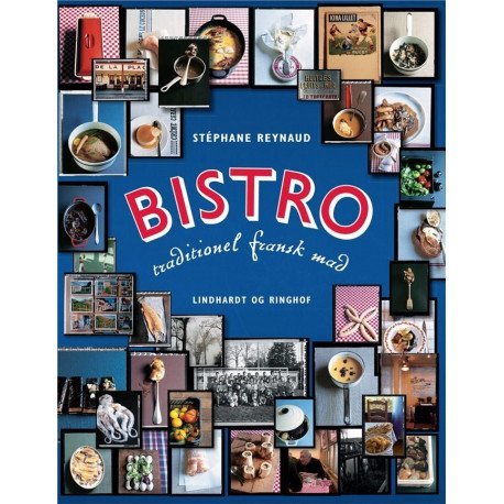 Bistro - Traditionel Fransk Mad | Stéphane Reynaud | Språk: Dansk
