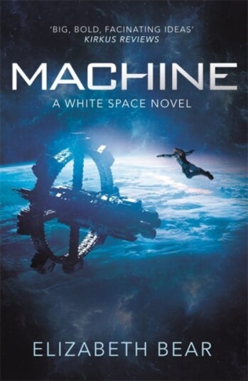Machine Av Elizabeth Bear