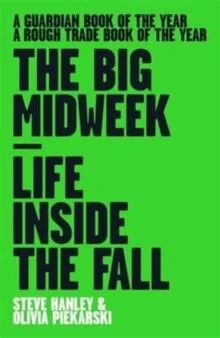 The Big Midweek Av Steve Hanley, Olivia Piekarski The Big Midweek Av Steve Hanley, Olivia Piekarski