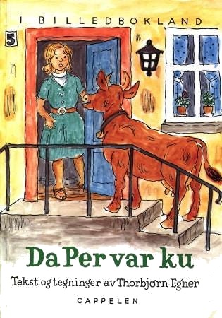 Da Per Var Ku Av Thorbjørn Egner Da Per Var Ku Av Thorbjørn Egner