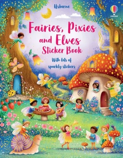 Fairies, Pixies And Elves Sticker Book Av Fiona Watt