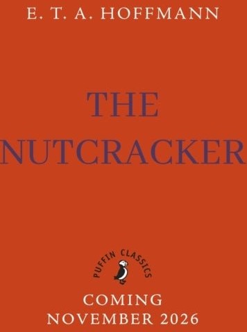 The Tale of the Nutcracker The Tale of the Nutcracker