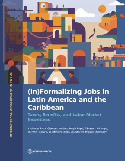 inFormalizing Jobs in Latin America and the Caribbean inFormalizing Jobs in Latin America and the Caribbean