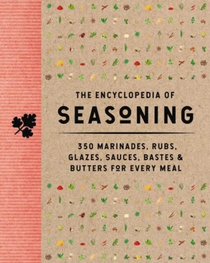 The Encyclopedia Of Seasoning Av The Coastal Kitchen