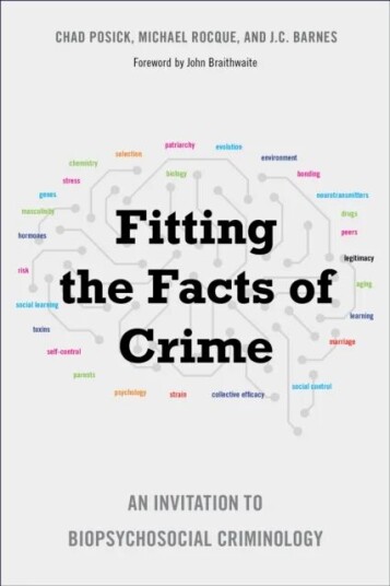 Fitting The Facts Of Crime Av Chad Posick, Michael Rocque, J.C. Barnes