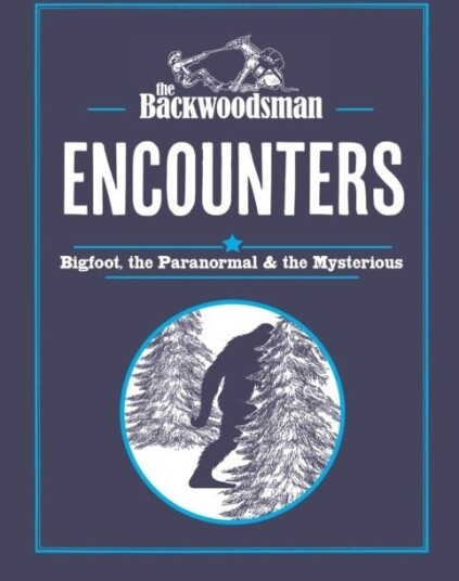 The Backwoodsman: Encounters The Backwoodsman: Encounters