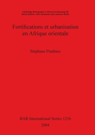Fortifications et urbanisation en Afrique orientale