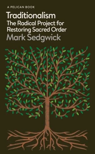 Traditionalism Av Mark Sedgwick