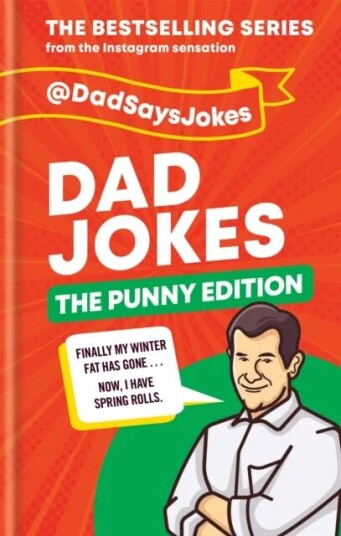 Dad Jokes: The Punny Edition Av Dad Says Jokes