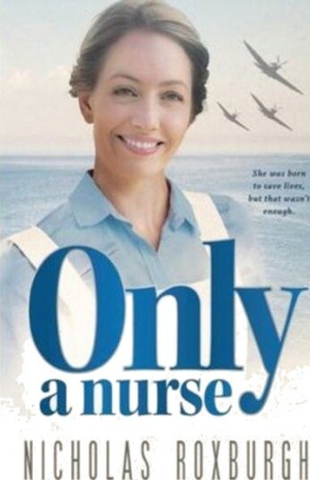 Only a Nurse Only a Nurse