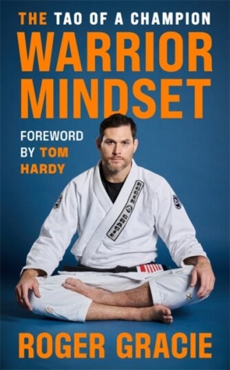 The Warrior Mindset  The Tao of a Champion