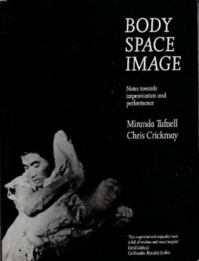 Body Space Image Av Miranda Tufnell, Chris Crickmay
