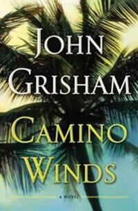 Grisham John Camino Winds