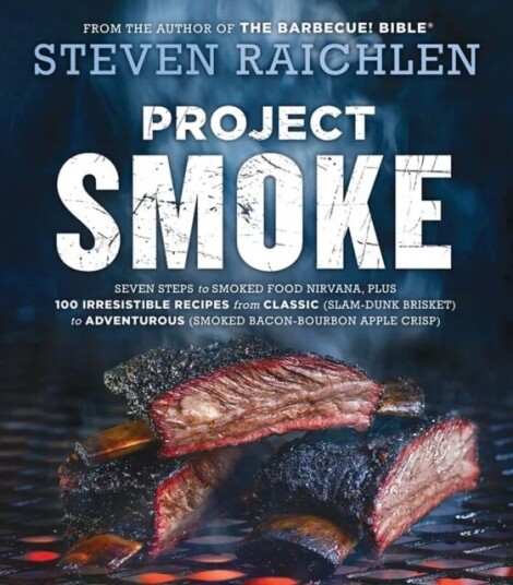 Project Smoke Av Steven Raichlen