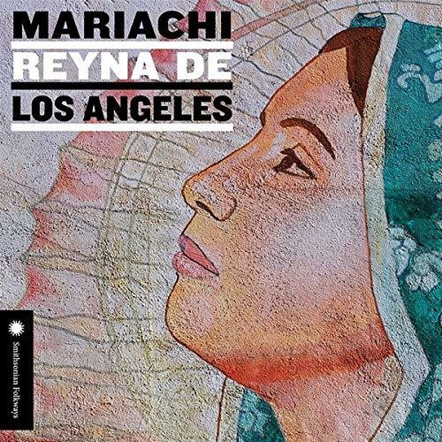 Mariachi Reyna De Los Angeles Mariachi Reyna De Los Angeles CD