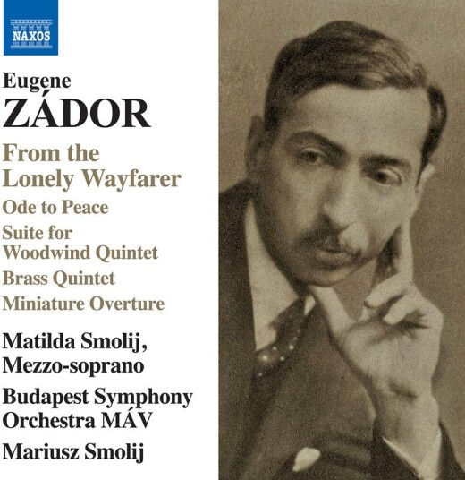 Matilda Smolij, Budapest Symphony Orchestra MAV, Mariusz Smolij, Eugene Zádor Zador: From the Lonely Wayfarer CD