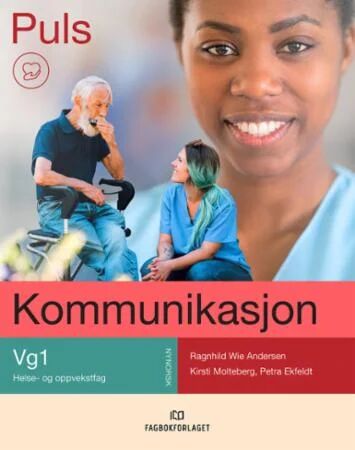 Puls Kommunikasjon Av Ragnhild Wie Andersen, Petra Ekfeldt, Kirsti Molteberg