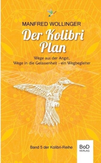 Der Kolibri Plan
