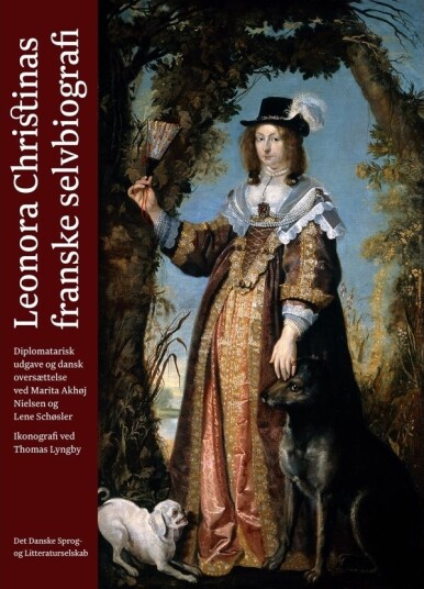 Leonora Christinas Franske Selvbiografi | Språk: Dansk