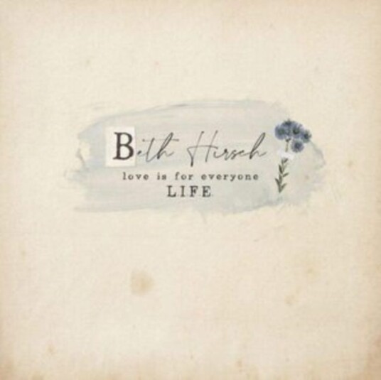 Beth Hirsch  Love Is For Everyone L.I.F.E. 2.0  LP/Vinyl