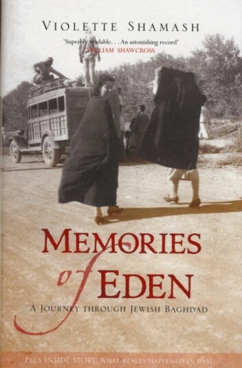 Memories of Eden  A Journey Through Jewish Baghdad