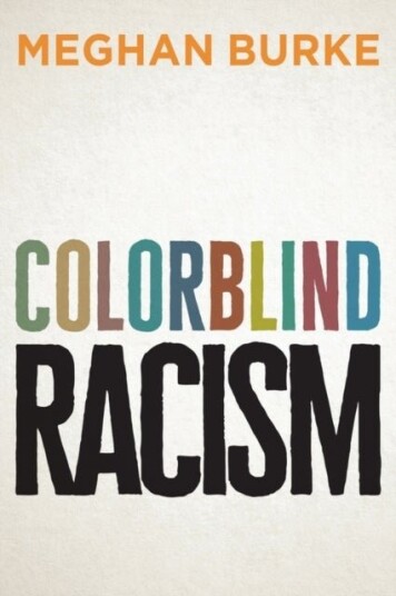 Colorblind Racism Colorblind Racism