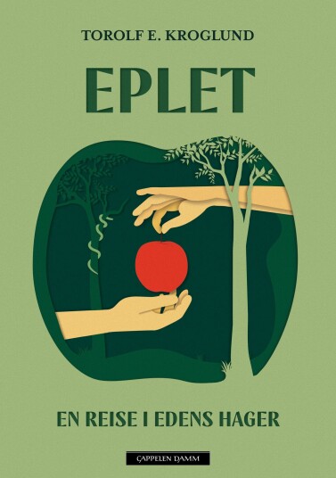 Eplet en reise i Edens hager