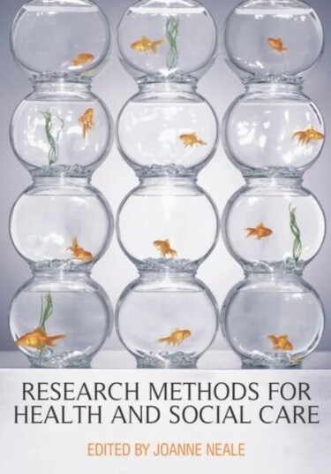 Research Methods For Health And Social Care Av Joanne Neale