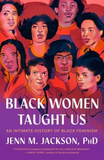 Black Women Taught Us Black Women Taught Us