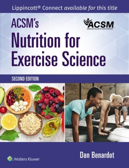 ACSM's Nutrition for Exercise Science ACSM's Nutrition for Exercise Science