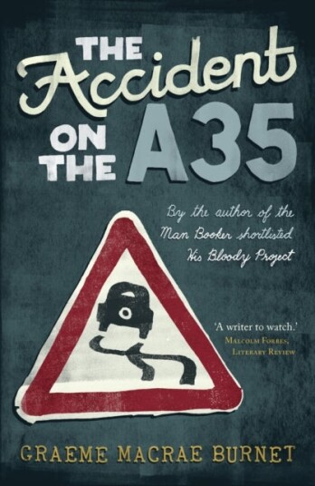 The Accident on the A35 The Accident on the A35