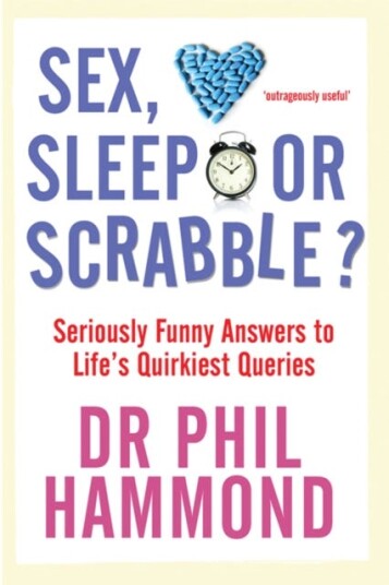 Sex, Sleep or Scrabble? Seriously Funny Answers to Life's Quirkiest Queries