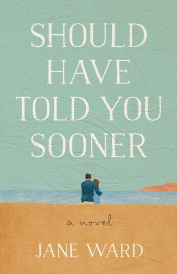 Should Have Told You Sooner Should Have Told You Sooner