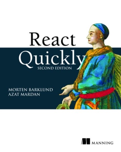 React Quickly, Second Edition Av Morten Barklund, Azat Mardan