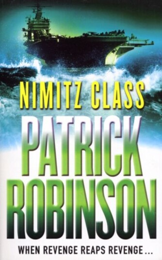 Nimitz Class Av Patrick Robinson