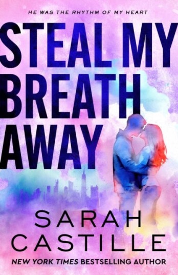 Steal My Breath Away Steal My Breath Away