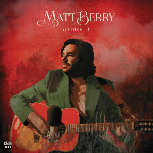 Matt Berry Gather Up CD